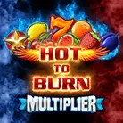 Hot to Burn Multiplier